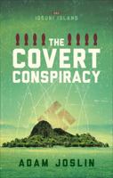 The Covert Conspiracy: Iosuni Island Book 1 1620244748 Book Cover