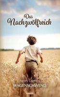 Das Nachzwölfreich (German Edition) 3711602215 Book Cover