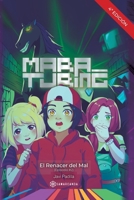 Mara Turing: El Renacer del Mal – (Episodio #2) (SIN COLECCIÓN) (Spanish Edition) B0CM37VW1H Book Cover