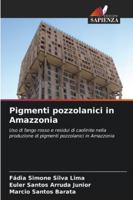 Pigmenti pozzolanici in Amazzonia (Italian Edition) 6206664732 Book Cover