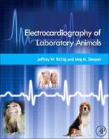 Electrocardiography of Laboratory Animals 0128094699 Book Cover