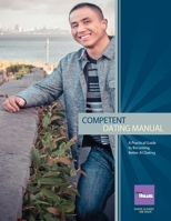 Competent Dating Manual B08HT4YLWY Book Cover