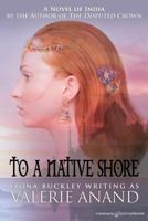 To a Native Shore 0684180073 Book Cover