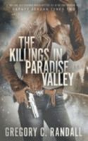 The Killings in Paradise Valley: A Deputy Jordan Tynes Modern Western Thriller 1639777881 Book Cover