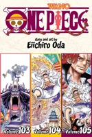 One Piece (Omnibus Edition), Vol. 35: Includes Vols. 103, 104 & 105 1974755894 Book Cover
