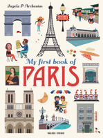 My First Book of Paris 153621518X Book Cover