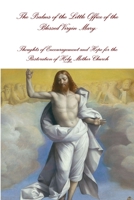 The Psalms of the Little Office of the Blessed Virgin Mary: Encouragement and Hope for the Restoration of Holy Mother Church 1329105621 Book Cover