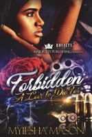 Forbidden: A Love To Die For 1724211730 Book Cover