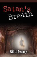 Satan's Breath 1609101138 Book Cover