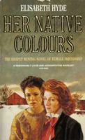 Her Native Colours 0261663038 Book Cover