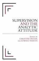 Supervision And The Analytic Attitude 1861564732 Book Cover