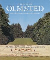 Frederick Law Olmsted: Designing the American Landscape (Universe Architecture Series) 084781842X Book Cover