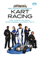 The Pro Sports Guidebook to Kart Racing 1918712190 Book Cover