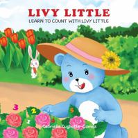 Livy Little: Learn to Count with Livy Little 0996910808 Book Cover