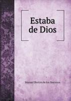 Estaba de Dios 5518968507 Book Cover