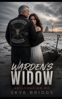 Warden's Widow (Hellroaring MC) B0HH41YJMY Book Cover