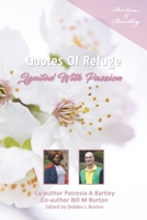 Quotes Of Refuge: Ignited With Passion 1989047041 Book Cover