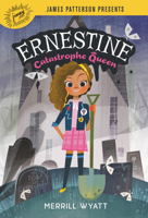 Ernestine, Catastrophe Queen 0316471585 Book Cover