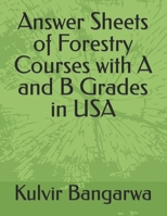 Answer Sheets of Forestry Courses with A and B Grades in USA B09L56G4JT Book Cover