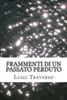 Frammenti di un passato perduto 1545565430 Book Cover