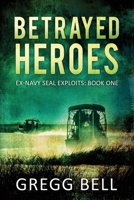 Betrayed Heroes B08HH1JSRP Book Cover