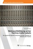 Netzwerkbildung unter Techno-Indie-Labels 3639418204 Book Cover