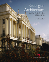 Georgian Architecture in the British Isles 1714-1830 1848020864 Book Cover