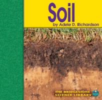 Soil (Bridgestone Science Library Exploring the Earth) 0736809546 Book Cover