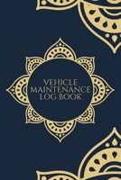 Vehicle Maintenance Log Book : mileage log book , Auto Log Book , (6*9 INCH 120 Pages) mandala with Glossy Cover: Auto Mileage Log Book , mileage log ... maintenance log (car maintenance book) 1674913370 Book Cover