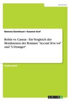 Robin vs. Camus - Ein Vergleich der Mordszenen der Romane "Accus� l�ve toi" und "L'�tranger" 363892906X Book Cover