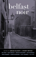 Belfast Noir 1617752916 Book Cover
