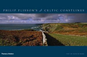 Philip Plisson's Celtic Coastlines 0500543437 Book Cover