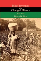 Black Inventors Who Changed History: 1800s-1900s 1637642318 Book Cover