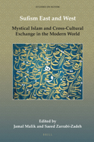 Sufism East and West: Mystical Islam and Cross-Cultural Exchange in the Modern World 9004393919 Book Cover