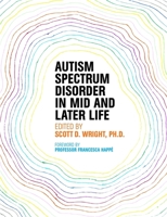 Autism Spectrum Disorder in Mid and Later Life 1849057729 Book Cover