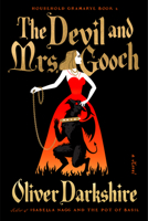 The Devil and Mrs. Gooch: A Novel 1324124466 Book Cover
