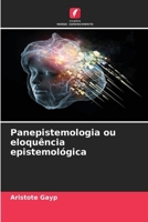 Panepistemologia ou eloquência epistemológica 6207345606 Book Cover