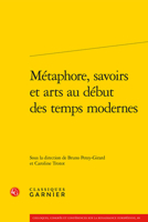 Métaphore, savoirs et arts au début des temps modernes (French Edition) 2812460245 Book Cover