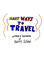 Many Ways to Travel 1695884906 Book Cover