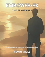 EMPOWER-EX: Framework B0DX9RNSZ1 Book Cover