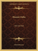 Masonic Oaths: Null and Void 0766157156 Book Cover