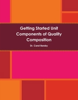 Getting Started With Writer's Workshop Using Components of Quality Composition 055744067X Book Cover