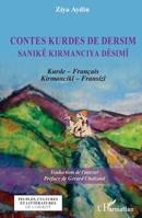Contes kurdes de Dersim: Sanikê kirmanciya Dêsimî (Peuples Et Cultures de l'Orient) (Kurdish Edition) 2343229554 Book Cover