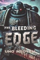 The Bleeding Edge: In the Shadow of Chaos, Only War Can Save Us B0DQLK25JL Book Cover