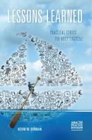 Lessons Learned: Practical Ethics for Busy Lawyers 1634254244 Book Cover