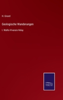Geologische Wanderungen: I. Wallis-Vivarais-Velay 3375088604 Book Cover