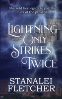 Lightning Only Strikes Twice 1612176860 Book Cover
