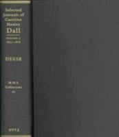 Selected Journals of Caroline Healey Dall, Volume 2: 1855-1866 1936520052 Book Cover