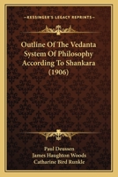 Outline of the Vedanta System of Philosophy According to Shankara 1120015316 Book Cover