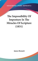The Impossibility Of Imposture In The Miracles Of Scripture 1120036208 Book Cover